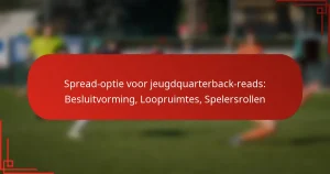 Spread-optie voor jeugdquarterback-reads: Besluitvorming, Loopruimtes, Spelersrollen