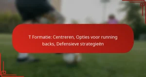 T Formatie: Centreren, Opties voor running backs, Defensieve strategieën